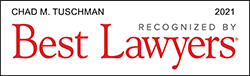 Attorney Chad M. Tuschman Recognized by Best Lawyers 2021 badge